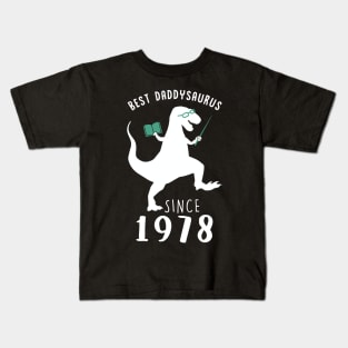 Best Dad 1978 T-Shirt DaddySaurus Since 1978 Daddy Teacher Gift Kids T-Shirt